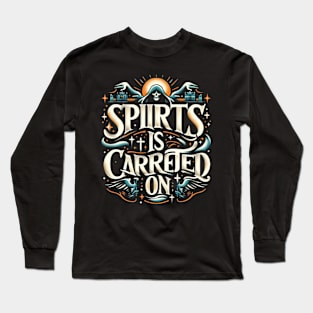 Spirit is carries on 3 Long Sleeve T-Shirt